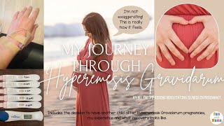 Hyperemesis Gravidarum Pregnancy  My Journey Through HG  Recovery [upl. by Winfred238]