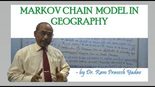 Markov chain model in Geography [upl. by Nylknarf]