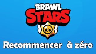 Comment recommencer Brawl Stars à zéro [upl. by Cordova]