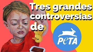 3 controversias de PeTA Parte 1 [upl. by Elleved571]