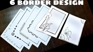 6 Border DesignsSimple and Easy Border DesignsProject File DecorationBorder Design Making [upl. by Arel]