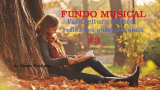 Fundo musical para Leitura bíblica reflexões e devocionais 3  by Cicero Euclides [upl. by Lenoyl]