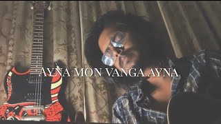 Ayna Mon Vanga Ayna  আয়না Cover  Ra Z [upl. by Inahc]