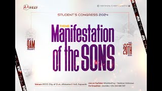 WISEMEN PRAY STUDENTS CONGRESS 2024  MANIFESTATION OF THE SONS [upl. by Fulvi]