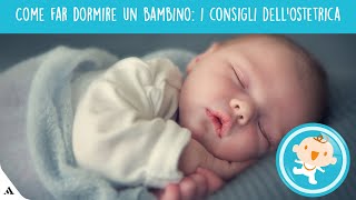 Far addormentare il bambino i consigli dellostetrica [upl. by Lishe]