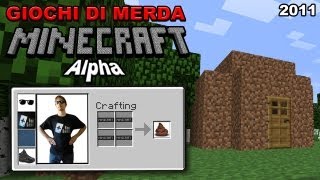 Giochi di Merda  Minecraft Alpha [upl. by Vern]