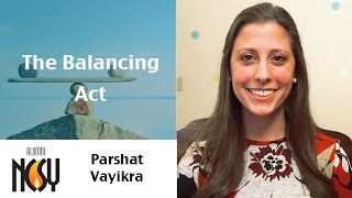 Parshat Vayikra  The Balancing Act  Ayelet Prero Midwest amp National NCSY [upl. by Hardin]