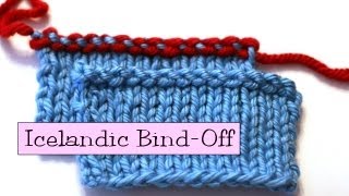 Knitting Help  Icelandic BindOff [upl. by Kimmel]