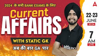 2223 June Current Affairs 2024  Current Affairs Today  By Gagandeep Sir [upl. by Gallagher]