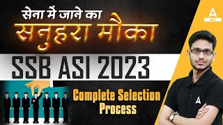 SSB ASI Steno Recruitment 2023  Complete Selection Process  Full Details By Achal Sir [upl. by Latisha319]