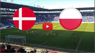 🔴 DENMARK U19  POLAND U19 LIVE HD INTERNATIONAL FRIENDLY MATCH ONLY SUBSCRIBERS [upl. by Berners]