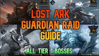 Lost Ark Guardian Raid COMPLETE Guide  All Bosses Tier 1 [upl. by Uahc]