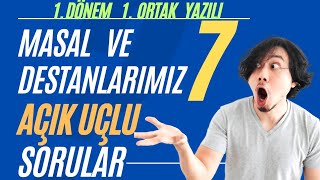 7 Sınıf Masal ve Destanlarımız Dersi 1 Dönem 1 Yazılı Sınavı Açık Uçlu Soruları ve Cevapları 2024 [upl. by Yttel164]