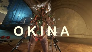 Warframe  OKINA INCARNON is STELLAR 2024 [upl. by Ameerahs]