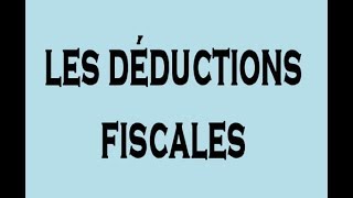 Fiscalité Explication les Déductions Fiscales DARIJA [upl. by Arodaeht]