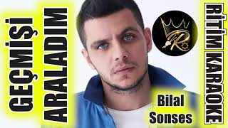 Geçmişi Araladım  Bilal Sonses ✩ Ritim Karaoke Kürdi Minör Vahde Beste Bilal Sonses [upl. by Terchie]