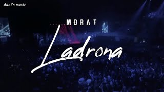 Morat  Ladrona  Letra en Español [upl. by Pega]