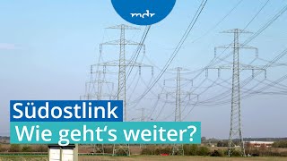 Südostlink Wie geht es mit dem Großprojekt voran  MDR SACHSENANHALT HEUTE  MDR [upl. by Cowden]