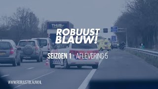 Politieserie RobuustBlauw 05 [upl. by Beatrice]