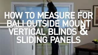 Bali Blinds  How to Measure Outside Mount Vertical Blinds and Sliding Panels [upl. by Hedges]