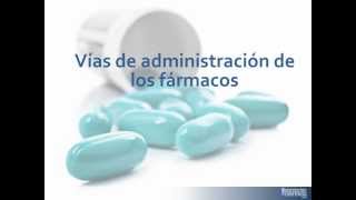 Tema 6 VÍAS DE ADMINISTRACIÓN DE FÁRMACOS [upl. by Osicran685]