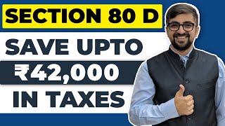 Section 80D Explained Fully  Income Tax Deduction of ₹ 100000  How To Save Tax In India 2021 [upl. by Underwood]