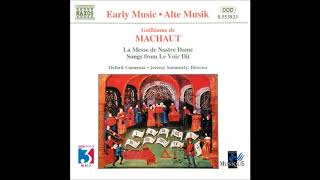 Guillaume de Machaut La Messe De Nostre Dame  Le Voir Dit [upl. by Aidan]