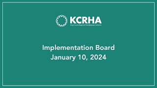 Implementation Board  January 10 2024 [upl. by Pan766]