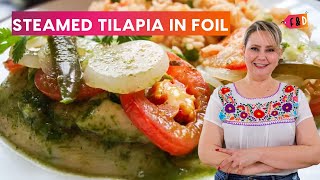 Steamed Tilapia in foil  Authentic Mexican Recipe [upl. by Alial]