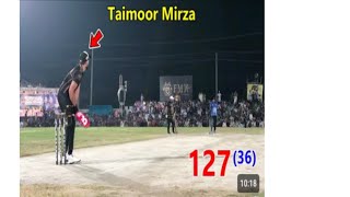 Need 127 Runs From 36 Balls  Tamour Mirza BattingTaimoor Mirza Six Best Match In Cricket History [upl. by Suzie]