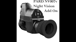 PARD NV007V Night Vision add on with daynight footage [upl. by Alleda]