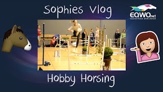 Sophies Vlog SteckenpferdTrend quotHobby Horsingquot [upl. by Lissi]