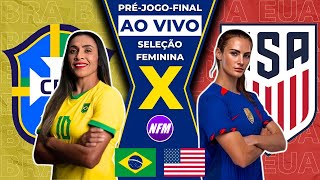 🇧🇷 BRASIL X EUA 🇺🇸  FINAL DAS OLÍMPIADAS SELEÇÃO FEMININA PRÉJOGO AO VIVO COM IMAGENS DO ESTÚDIO [upl. by Solakcin]