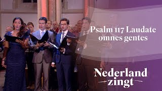 Laudate omnes gentes  Nederland Zingt [upl. by Baalman730]