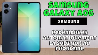 Redémarrer automatiquement la solution au problème dans Samsung Galaxy A06 [upl. by Medlin]