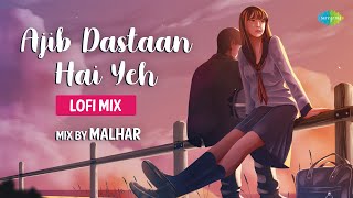 Ajib Dastaan  Lofi Flip  Malhar  Lata Mangeshkar  Slowed and Reverbed Bollywood Songs [upl. by Aninaj]