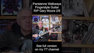 Parisienne Walkways garymoore fingerstyleguitar truefire [upl. by Gagliano]