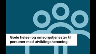 Webinar om Helsedirektoratets veileder for gode helse og omsorgstjenester [upl. by Akiram]