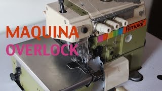 Clase costura 13 La máquina Overlock [upl. by Johann]