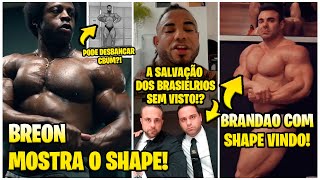 BREON ANSLEY INSANO PODE DESBANCAR CBUM BRANDAO 11 SEMANAS PARA ROMENIA COELHO FALA SOBRE VISTO [upl. by Sidnal]