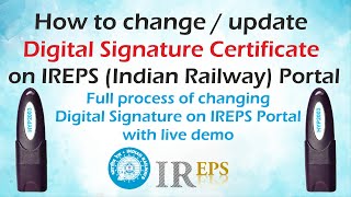 How to Change or Update Digital Signature on IREPS Portal Indian Railway Portal  Live Demo [upl. by Chance571]