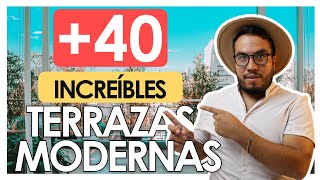 ➕40 IDEAS INCREÍBLES DE TERRAZAS MODERNAS  TIPS Y ANÁLISIS [upl. by Zebedee]