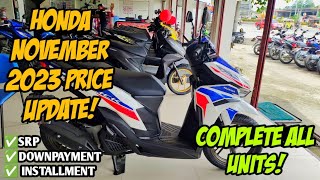 November 2023 Honda Motorcycle Updated Price Monthly Cash Downpayment All Honda Units Langga Gail [upl. by Ainoyek]