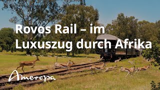 Rovos Rail – im Luxuszug durch Afrika [upl. by Nerfe]