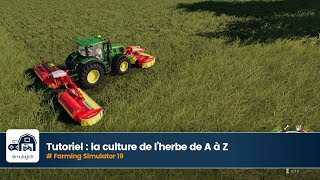 Tutoriel Farming Simulator 19  La culture de lherbe [upl. by Buchheim]