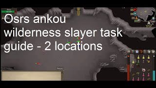 Osrs ankou wilderness slayer task guide [upl. by Avrit]