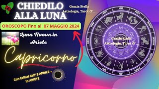 CAPRICORNO OROSCOPO FINO AL 7 MAGGIO LUNA NUOVA ed ECLISSI DI SOLE capricorno osroscopoastrologia [upl. by Eillah]