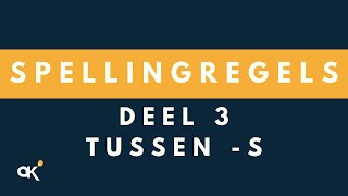 Spellingregels deel 3 Tussen s [upl. by Webb302]