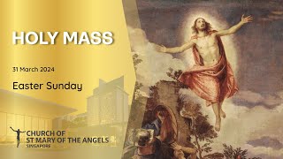 Holy Catholic Mass  Easter Sunday  31 March 2024 [upl. by Lhok]