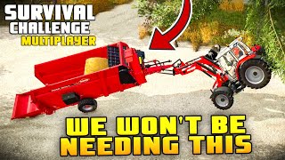 WE WONT BE NEEDING THIS  Survival Challenge COOP  FS22  Episode 79 [upl. by Lupe]